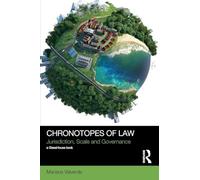 Chronotopes of Law: Jurisdiction, Scale and Governance (Social Justice)