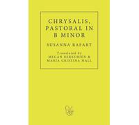 Chrysalis. Pastoral in B Minor