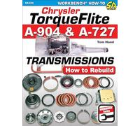 Chrysler Torqueflite A904 and A727 Transmissions: How to Rebuild (Workbench How-to)