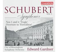 City of Birmingham Symphony Orchestra; Edward Gardner - Franz Schubert: Symphonies Nos 1 and 4 'Tragic'; Overture to 'Fierrabras'