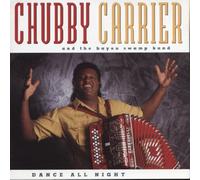 Chubby Carrier - Dance All Night
