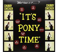It's Pony Time by Chubby Checker (Record, 2017)