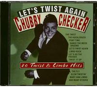 Chubby Checker - Let's Twist Again: 20 Twist And Limbo Hits