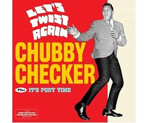 Chubby Checker - Let's Twist Again + It's Pony Time + 6 Bonus