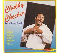 Chubby Checker - LETS TWlST AGAlN