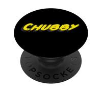 Chubby | Chub Feeling good about Being Bigger PopSockets Adhesive PopGrip