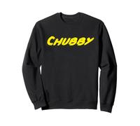 Chubby | Chub Feeling good about Being Bigger Sweatshirt