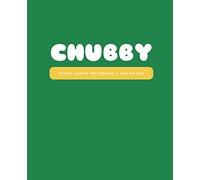 Chubby: Extra Large Notebook, 500 Lined Pages: Big All-Purpose Notebook, Journal, Diary (7.5 x 9.25 in.): Volume 4 (Big Notebooks)