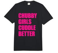 Chubby Girls Cuddle Better Comfort Colors Adult Heavyweight T-Shirt