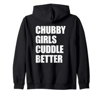 Chubby Girls Cuddle Better Zip Hoodie