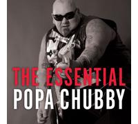 Chubby, Popa - Essential