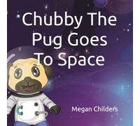Chubby The Pug Goes To Space