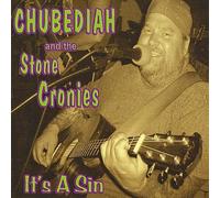 Chubediah and the Stone Cronies - It's a Sin