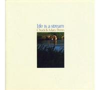 Chuck And Mary Perrin - Life Is A Stream