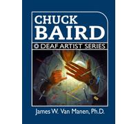 Chuck Baird: Deaf Artist Series