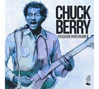 Chuck Berry - Classic Years Vol.3