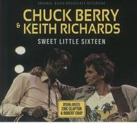 CHUCK BERRY & KEITH RICHARDS - SWEET LITTLE SIXTEEN