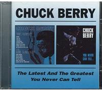 Chuck Berry - Latest and the Greatest/You Never Can Tell
