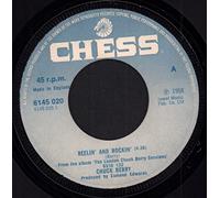 Chuck Berry - REELIN' AND ROCKIN' 7 INCH (7" VINYL 45) UK CHESS 0