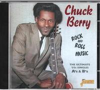 Chuck Berry - Rock and Roll Music - The Ultimate '50s singles As & Bs