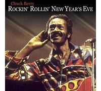 Chuck Berry - Rockin' Rollin' New Year's Eve