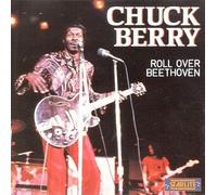 Chuck Berry - Roll over Beethoven