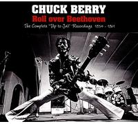 Chuck Berry - Roll Over Beethoven - The Complete 'Up to Jail' Recordings 1954-61