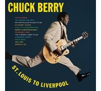Chuck Berry - St. Louis To Liverpool [Remastered] by Chuck Berry (2004-04-13)