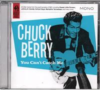 Chuck Berry - You Can't Catch Me
