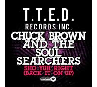 CHUCK BROWN - Sho Yuh Right