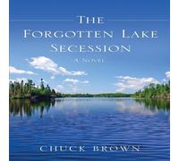Chuck Brown The Forgotten Lake Secession: A Novel Paperback Book Chuck Brown Multicolor