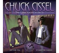 Chuck Cissel - Just For You / If I Had A Chance