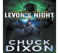 Chuck Dixon Levon's Night: A Vigilante Justice Thriller Paperback Book Chuck Dixon Multicolor