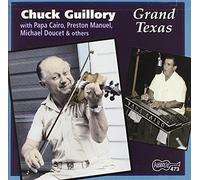 Chuck Guillory - Grand Texas