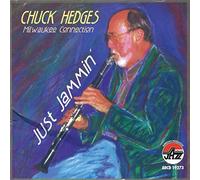 Chuck Hedges - Just Jammin'