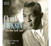 Chuck Jackson - Big New York Soul: Wand Records 1961-1966