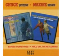 CHUCK JACKSON & MAXINE BROWN: SAYING SOMETHING/HOLD ON WE'R - CD SEALED
