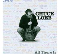 Chuck Loeb - All There Is