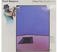 Chuck Mangione - Chase The Clouds Away [Us Import]