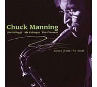 Chuck Manning - Notes from the Real