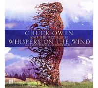 Chuck Owen & The Jazz Surge feat. Randy Brecker - Whispers On The Wind