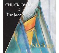 Chuck Owen and the Jazz Surge - Madcap [European Import]