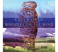 Chuck Owen & The Jazz Surge feat. Randy Brecker - Whispers On The Wind