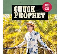 Chuck Prophet - Bobby Fuller Died For Your Sins (5th Anniversary Edition) [VINYL]