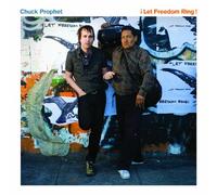 Chuck Prophet - Let Freedom Ring