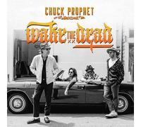 Chuck Prophet Wake the Dead (Vinyl) (US IMPORT)
