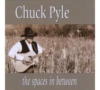 CHUCK PYLE - Spaces in Between