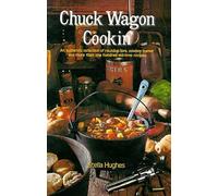Chuck Wagon Cookin'