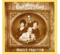 Chuck Wagon Gang - Family Tradition