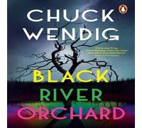 Chuck Wendig Black River Orchard Paperback Book Chuck Wendig Multicolor